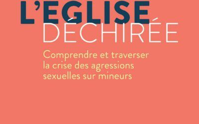 L’Église déchirée – Comprendre et traverser la crise des agressions sexuelles sur mineurs-Joulain S.,Demasure K.,Nadeau J.-G. (sous la dir.)-2021-Bayard, Paris