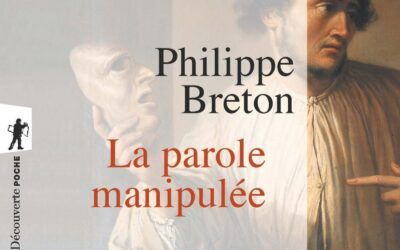 La parole manipulée-Breton P.-2020-La Découverte