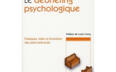 Le débriefing psychologique – Pratique, bilan et évolution des soins précoces-Ponseti-Gaillochon A., Duchet C., Molenda S.-2009-Dunod, Paris