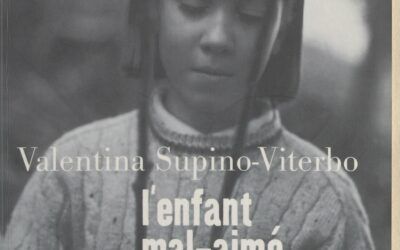 L’enfant mal aimé-Supino-Viterbo V.-1999-Flammarion, Paris