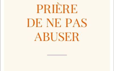 Prière de ne pas abuser-Goujon P.-2021-Seuil, Paris