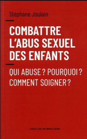 Combattre l’abus sexuel des enfants