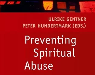 Preventing spiritual abuse, a guide to prevention and intervention, Actes du colloque de septembre 2024 à Ludwigshafen – 2026 –  Books on demand, Hambourg